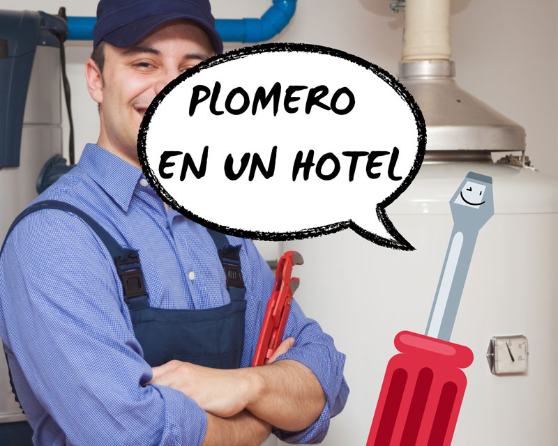 Funciones de un plomero en un hotel