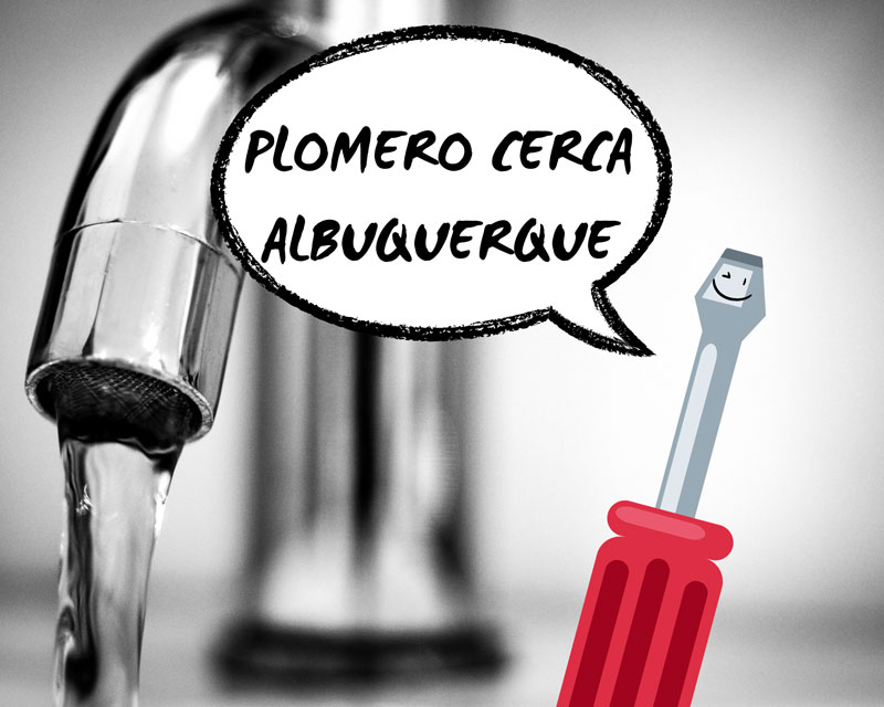 Plomero Cerca en Albuquerque NM