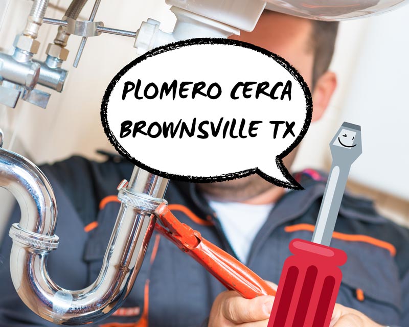 Plomero en Brownsville TX