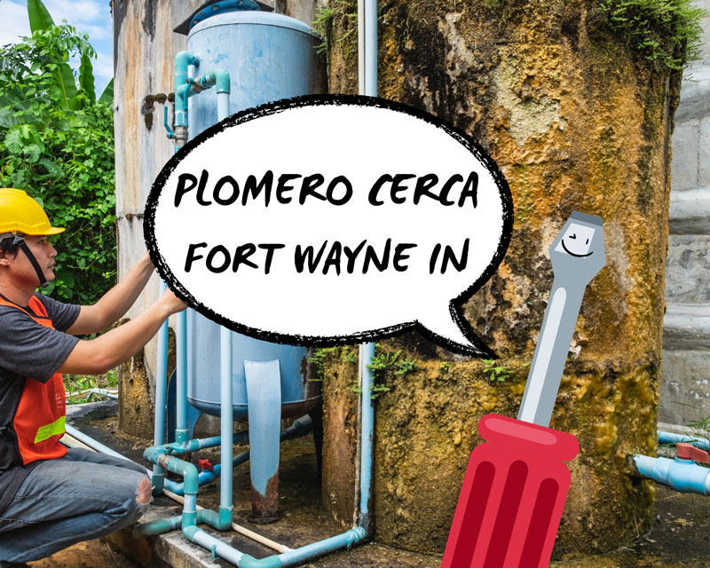 Plomero en Fort Wayne IN