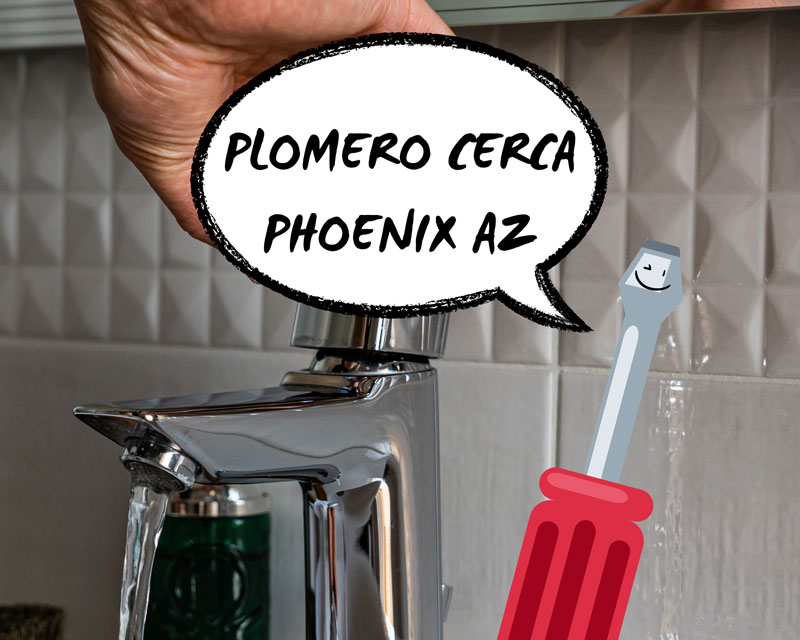 Plomero en Phoenix AZ