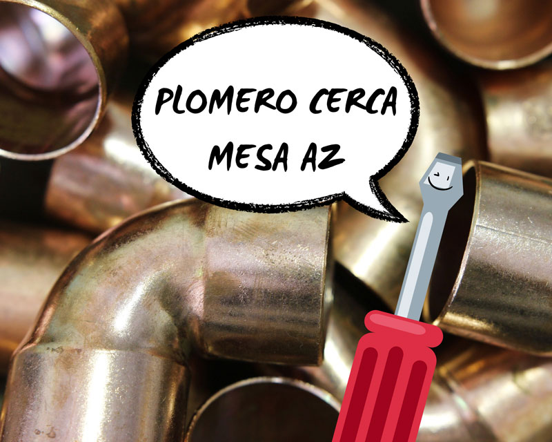 Plomero Cerca en Mesa AZ