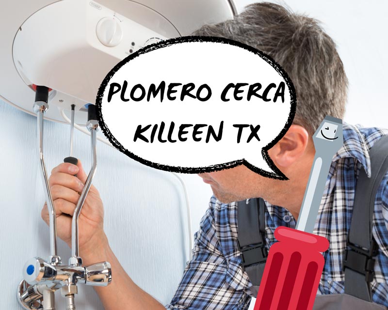 Plomero en Killeen TX