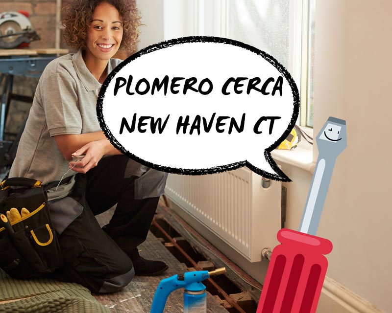 Plomero Cerca en New Heaven CT