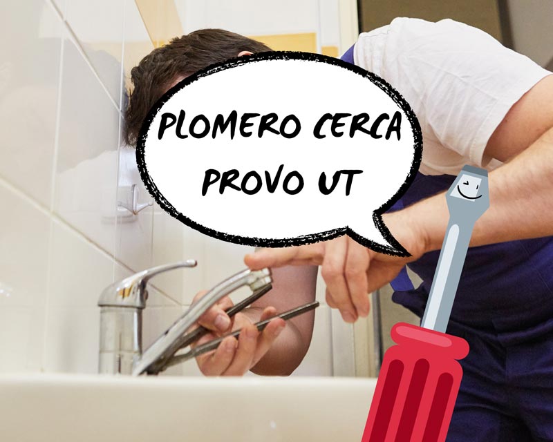 Plomero Cerca en Provo UT