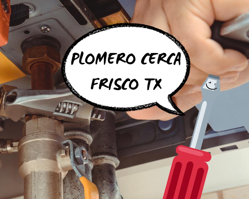 Plomero en Frisco TX