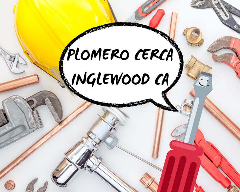 Plomero en Inglewood CA